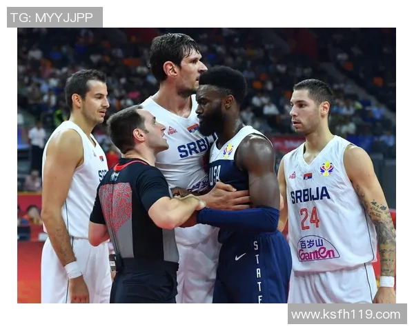 2019年男篮世界杯阿根廷对阵塞尔维亚精彩回顾与赛后分析
