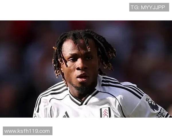 丘库埃泽称喜爱富勒姆的球迷,主帅:现在还不是评论买断他的机遇